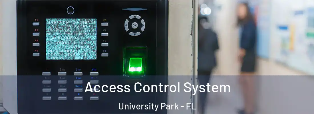  Access Control System University Park - FL