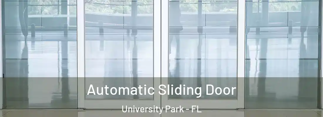  Automatic Sliding Door University Park - FL