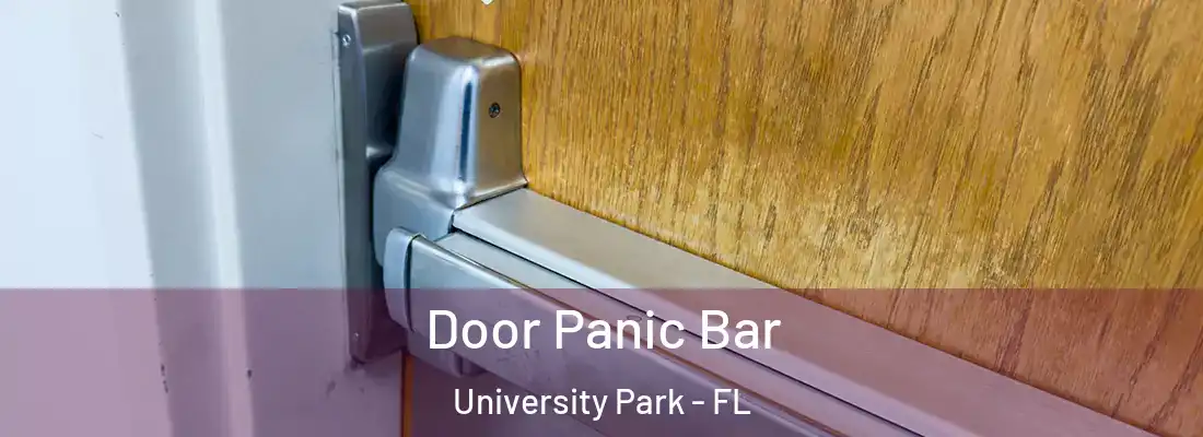 Door Panic Bar University Park - FL