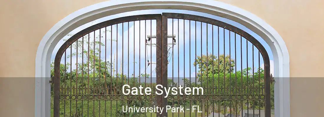  Gate System University Park - FL