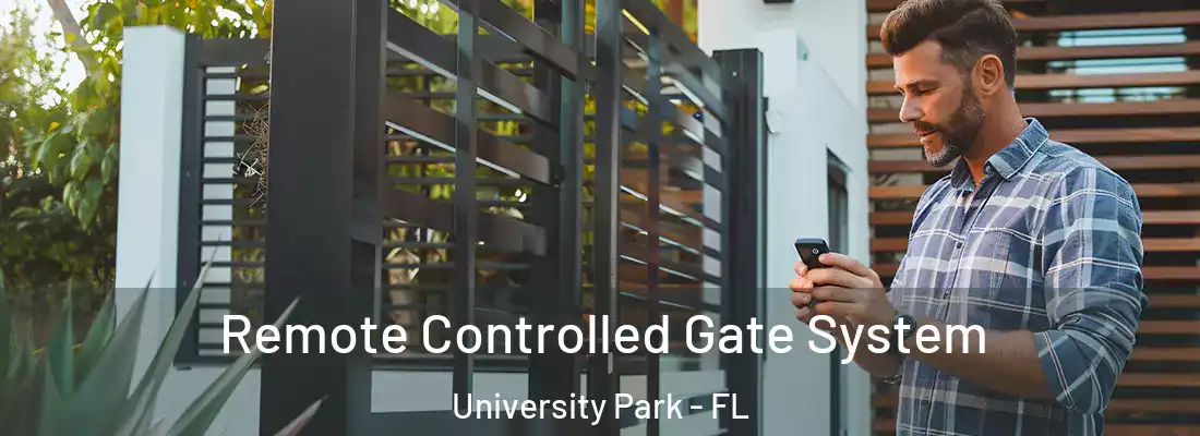  Remote Controlled Gate System University Park - FL