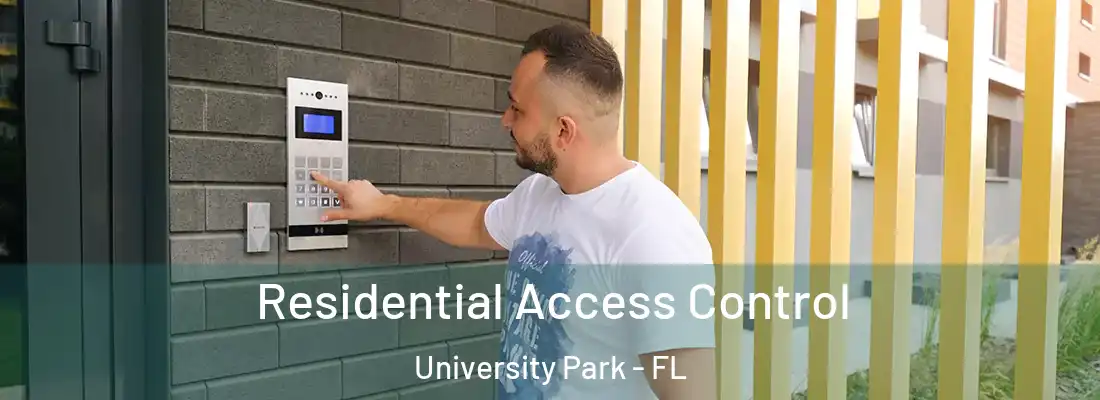  Residential Access Control University Park - FL
