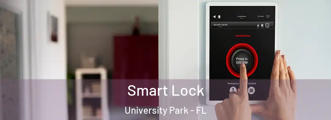  Smart Lock University Park - FL